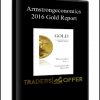 Armstrongeconomics – 2016 Gold Report