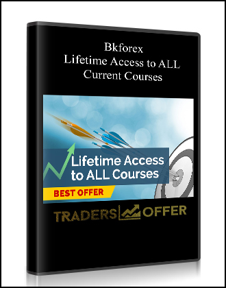 Bkforex – Lifetime Access to ALL Current Courses