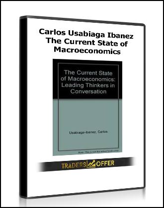 Carlos Usabiaga Ibanez – The Current State of Macroeconomics