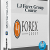 LJ Forex Group Course