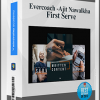 Evercoach – Ajit Nawalkha – First Serve