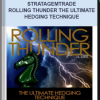 Stratagemtrade – Rolling Thunder – The Ultimate Hedging Technique