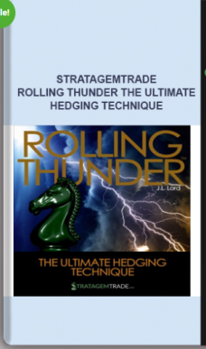 Stratagemtrade – Rolling Thunder – The Ultimate Hedging Technique