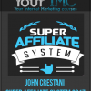 John Crestani – Super Affiliate System 2017