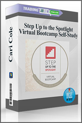 CARI COLE – Step Up to the Spotlight Virtual Bootcamp Self-Study
