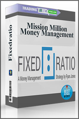 Fixedratio Mission Million Money Management Course - 