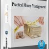 Practical Money Management