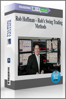 Rob Hoffman – Rob’s Swing Trading Methods