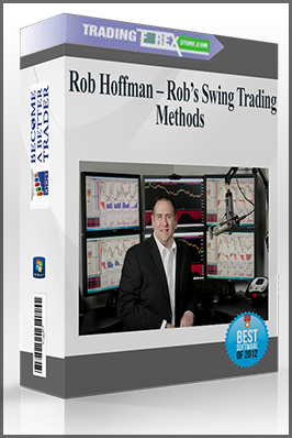 Rob Hoffman – Rob’s Swing Trading Methods