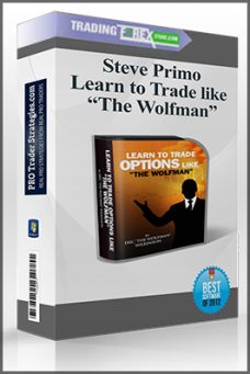 Steve Primo – Learn to Trade like “The Wolfman”