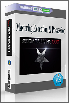 Mastering Evocation & Possession