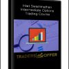 Hari Swaminathan – Intermediate Options Trading Course