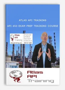 Atlas Api Training – API 653 Exam Prep Training Course