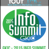 GKIC – 2015 INFO SUMMIT