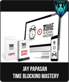 Jay Papasan – Time Blocking Mastery