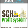 Jerry Norton – SCH Profit System