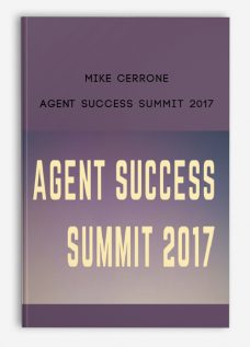 Mike Cerrone – Agent Success Summit 2017