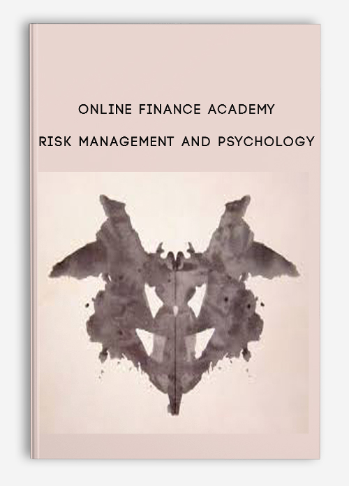 Online Finance Academy – Risk Management And Psychology