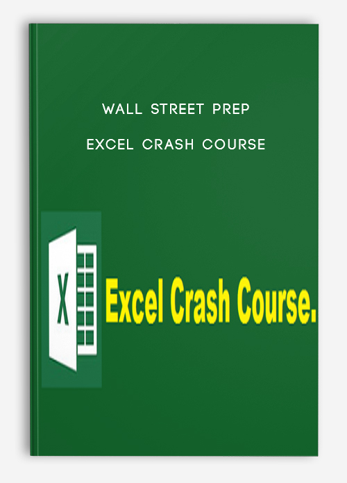 Wall street prep – Excel Crash Course
