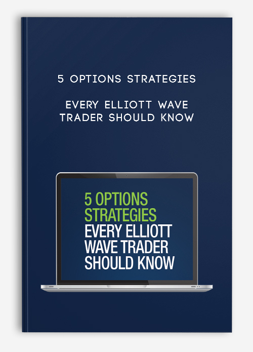 5 Options Strategies Every Elliott Wave Trader Should Know