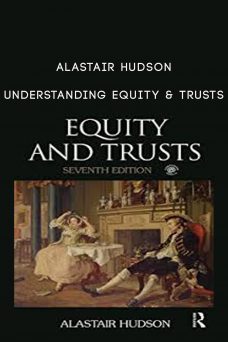 Alastair Hudson – Understanding Equity & Trusts