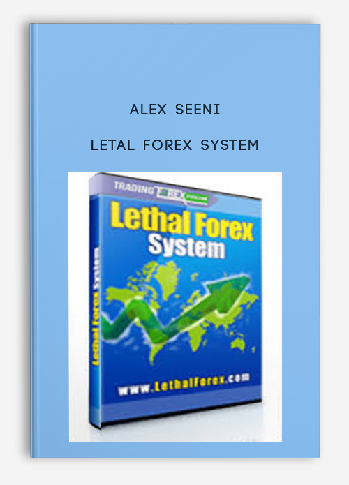 Alex Seeni – Letal Forex System