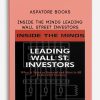 Aspatore Books – Inside the Minds Leading Wall Street Investors