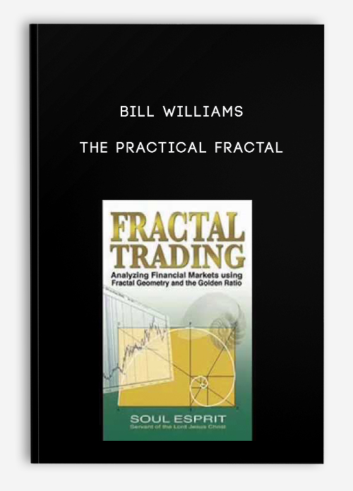 Bill Williams – The Practical Fractal