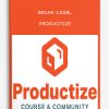 Brian Casel – Productize