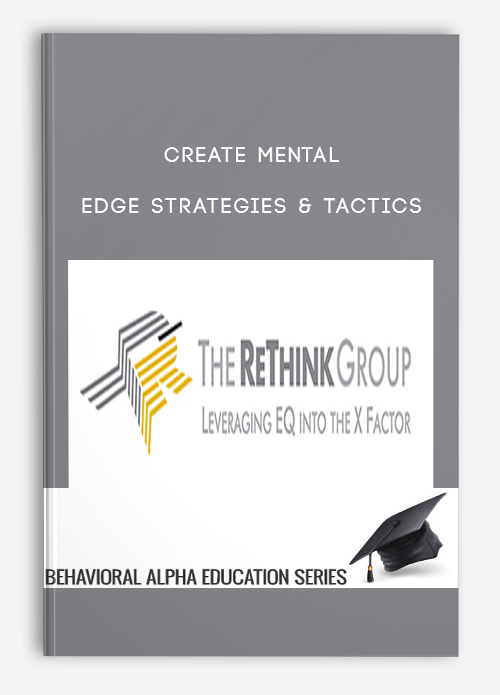 Create Mental Edge Strategies & Tactics
