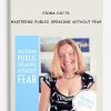 Fiona Cutts – Mastering Public Speaking Without Fear