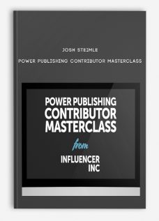 Josh Steimle – Power Publishing Contributor Masterclass