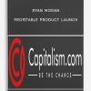 Ryan Moran – Profitable Product Launch