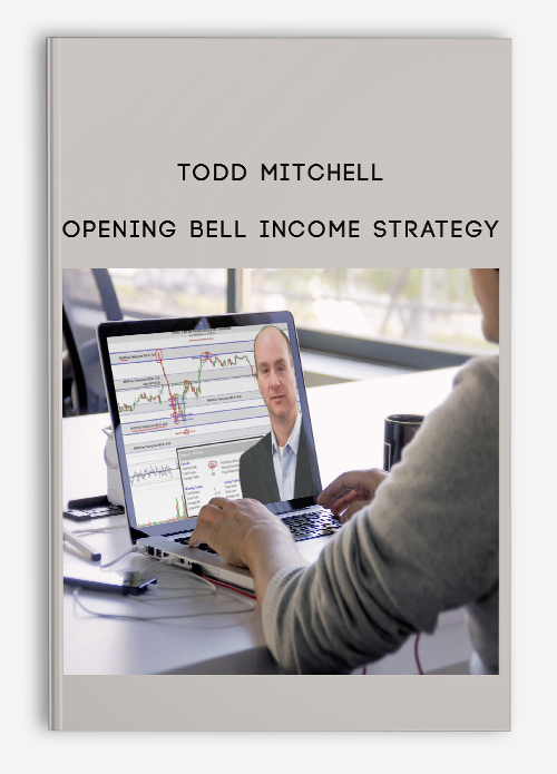 Todd Mitchell – Opening Bell Income Strategy