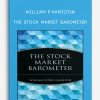 William P.Hamilton – The Stock Market Barometer