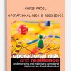 Chris Frosl – Operational Risk & Resilience