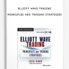 Elliott-Wave-Trading-Principles-and-Trading-Strategies