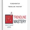 Forexmentor-Trendline-Mastery