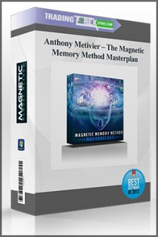 Anthony Metivier – The Magnetic Memory Method Masterplan