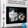 David Snyder – Real World Hypnosis: Identity By Design