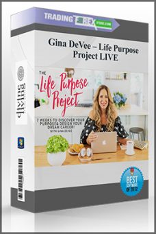 Gina DeVee – Life Purpose Project LIVE
