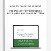 How-to-Trade-the-Highest-Probability-Opportunities-Price-Bars-and-Chart-Patterns