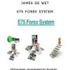 James-de-Wet-–-E75-Forex-System