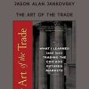 Jason-Alan-Jankovsky-–-The-Art-of-the-Trade