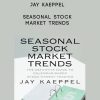 Jay-Kaeppel-–-Seasonal-Stock-Market-Trends