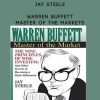 Jay-Steele-–-Warren-Buffett-Master-of-the-Markets