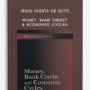 Jesus-Huerta-de-Soto-–-Money-Bank-Credit-Economic-Cycles
