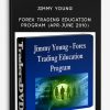 Jimmy-Young-–-Forex-Trading-Education-Program-Apr-June-2010