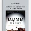 Joey-Anuff-–-Dumb-Money-Adventures-of-a-Day-Trader
