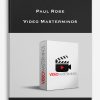 Paul Rose – Video Masterminds
